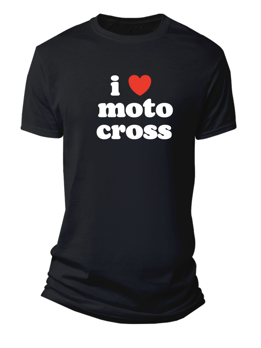 I LOVE MOTOCROSS T-Shirt